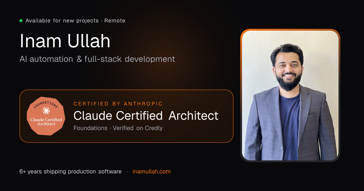 Inam Ullah — AI Builder & Senior Software Engineer